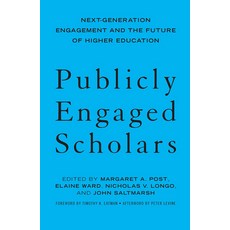 (英文圖書) Publicly Engaged Scholars: Next-Generation Engagement and the Future of Higher Education 精裝版, Routledge, 英文