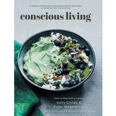 (英文圖書) Conscious Living: A collection of wholesome plant-based and gluten-free recipe... 精裝版, FriesenPress, 英文
