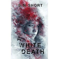 (英文圖書) A White Death 平裝版, Wicked Ink Publishing Ltd., 英文