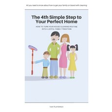 (英文圖書) The 4th Simple Step to Your Perfect Home: How to Turn Your House Cleaning Routine into a Joyf... 平裝版, Independently Published, 英文