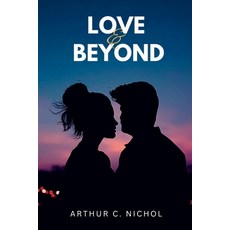 (英文圖書) Love & Beyond: Nurturing Love Trust and Growth in Relationships 平裝版, Independently Published, 英文