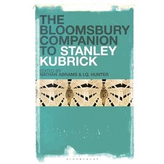 The Bloomsbury Companion to Stanley Kubrick 精裝版, Bloomsbury Academic, 英文