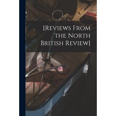(英文圖書) [Reviews From the North British Review] 平裝版, Legare Street Press, 英文