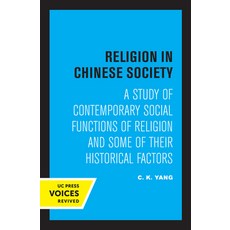 (英文圖書) Religion in Chinese Society: A Study of Contemporary Social Functions of Religion and Some of... 平裝版, University of California Press, 英文