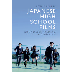 (英文圖書) Japanese High School Films: Iconography Nostalgia and Discipline 平裝版, Edinburgh University Press, 英文