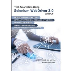 (英文圖書) Test Automation using Selenium Webdriver 3.0 with C# 平裝版, Adactin Group Pty Ltd, 英文