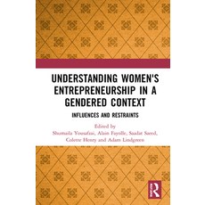 Understanding Women's Entrepreneurship in a Gendered Context: Influences and Restraints 精裝版, Routledge, 英文
