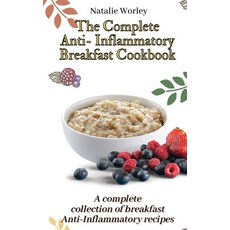 (英文圖書) The Complete Anti-Inflammatory Breakfast Cookbook: A complete collection of breakfast Anti-In... 精裝版, Natalie Worley, 英文