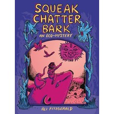 (英文圖書)Squeak Chatter Bark: An Eco-Mystery 平裝版, Fantagraphics Books, 英文