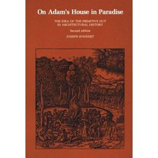 (英文圖書) On Adam's House in Paradise second edition: The Idea of the Primitive Hut in Architectural H... 平裝版, MIT Press, 英文