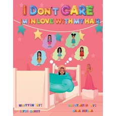 (英文圖書)I Don't Care I'm In Love With My Hair! 平裝版, Independently Published, 英文