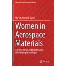 Women in Aerospace Materials: Advancements and Perspectives of Emerging Technologies 精裝版, Springer, 英文