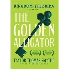 (英文圖書) Kingdom of Florida: The Golden Alligator 精裝版, Lamplight Universe, 英文