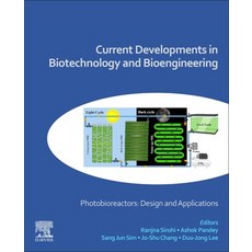(英文圖書) Current Developments in Biotechnology and Bioengineering: Photobioreactors: Design and Applic... 平裝版, Elsevier, 英文