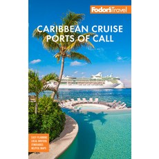 (英文圖書) Fodor's Caribbean Cruise Ports of Call 平裝版, Fodor's Travel Publications, 英文