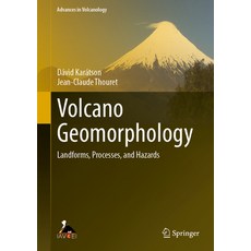 (英文圖書) Volcano Geomorphology: Landforms Processes and Hazards 精裝版, Springer, 英文