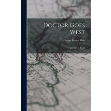 (英文圖書) Doctor Goes West; Journey to Brazil 精裝版, Hassell Street Press, 英文