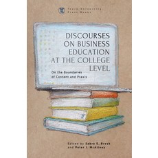 (英文圖書) Discourses on Business Education at the College Level: On the Boundaries of Content and Praxis 精裝版, Touro University Press, 英文
