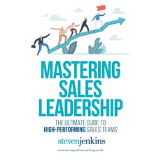 (英文圖書) Mastering Sales Leadership 平裝版, New Generation Publishing, 英文