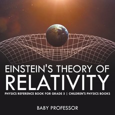 (英文圖書)Einstein's Theory of Relativity - Physics Reference Book for Grade 5 Children's... 平裝版, Baby Professor, 英文
