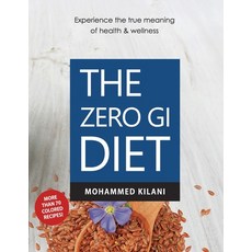 (英文圖書) The Zero GI Diet: Experience the true meaning of health & wellness 平裝版, Independently Published, 英文