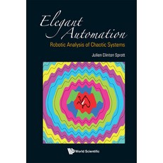 (英文圖書) Elegant Automation: Robotic Analysis of Chaotic Systems 精裝版, World Scientific Publishing..., 英文