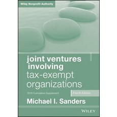 Joint Ventures Involving Tax-Exempt Organizations 2018 Cumulative Supplement 平裝版, Wiley, 英文