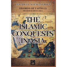 (英文圖書) The Islamic Conquests in Asia 平裝版, Global East-West Ltd, 英文