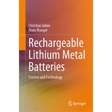(英文圖書) Rechargeable Lithium Metal Batteries: Science and Technology 精裝版, Springer, 英文