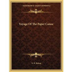 (英文圖書) Voyage Of The Paper Canoe 平裝版, Kessinger Publishing, 英文