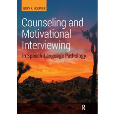 (英文圖書) Counseling and Motivational Interviewing in Speech-Language Pathology 平裝版, Slack, 英文