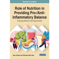 (英文圖書) Role of Nutrition in Providing Pro-/Anti-Inflammatory Balance: Emerging Research and Opportun... 精裝版, Medical Information Science..., 英文