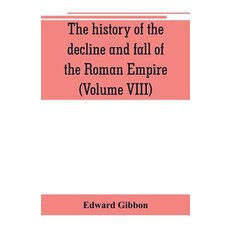 (英文圖書) The history of the decline and fall of the Roman Empire (Volume VIII) 平裝版, Alpha Edition, 英文