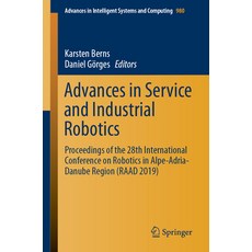 Advances in Service and Industrial Robotics: Proceedings of the 28th International Conference on Rob... 平裝版, Springer, 英文