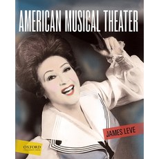 (英文圖書) American Musical Theater 平裝版, Oxford University Press, 英文