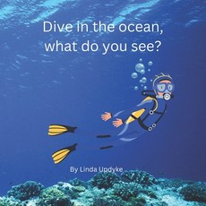 (英文圖書)Dive in the ocean What do you see? 平裝版, Winterberry Grove, 英文