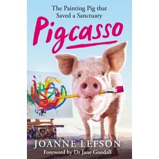 (英文圖書) Pigcasso: The Painting Pig That Saved a Sanctuary 平裝版, Mobius, 英文