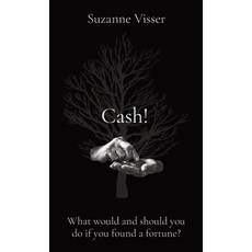 (英文圖書) Cash!: What would and should you do if you found a fortune? 精裝版, Clear Mind Press, 英文