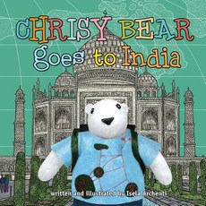 (英文圖書)Chrisy Bear Goes to India 平裝版, Createspace Independent Pub..., 英文
