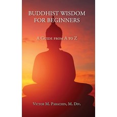 (英文圖書) Buddhist Wisdom for Beginners: A Guide from A to Z 精裝版, Sunstone Press, 英文
