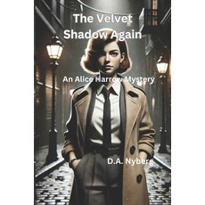(英文圖書) The Velvet Shadow Again: An Alice Harrow Mystery 平裝版, Independently Published, 英文