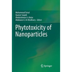 (英文圖書) Phytotoxicity of Nanoparticles 平裝版, Springer, 英文