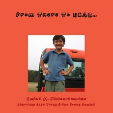 (英文圖書)From There To HEAR...How I Got My Cochlear Implant 平裝版, Lulu.com, 英文