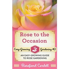 (英文圖書) Rose to the Occasion 平裝版, Rosefiend Publishing, 英文