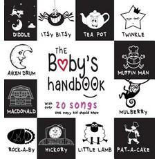 (英文圖書)The Baby's Handbook: 21 Black and White Nursery Rhyme Songs Itsy Bitsy Spider ... 精裝版, Engage Books, 英文