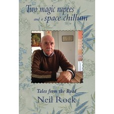 (英文圖書) Two Magic Rupees and a Space Chillum: Post-colonial travels of a seminal British Rocker 平裝版, Cool Grove Press, 英文