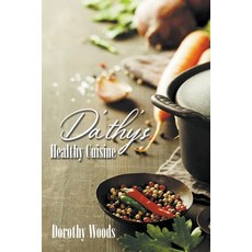 (英文圖書) Da'thy's Healthy Cuisine 平裝版, Go to Publish, 英文