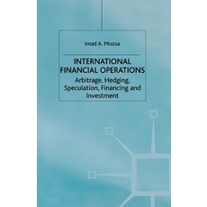 (英文圖書) International Financial Operations: Arbitrage Hedging Speculation Financing and Investment 平裝版, Palgrave MacMillan, 英文