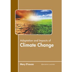 (英文圖書) Adaptation and Impacts of Climate Change 精裝版, Murphy & Moore Publishing, 英文