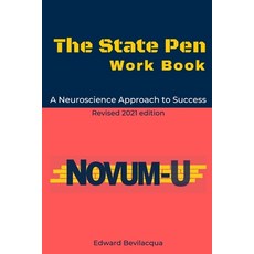 (英文圖書) The State Pen Work Book: A Neuroscience Approach to Success 平裝版, Lulu.com, 英文